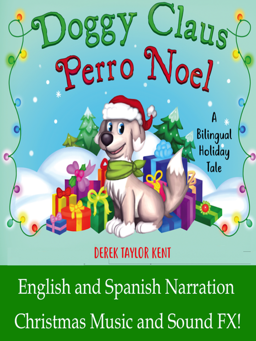 Title details for Perro Noel/Doggy Claus by Derek Taylor Kent - Available